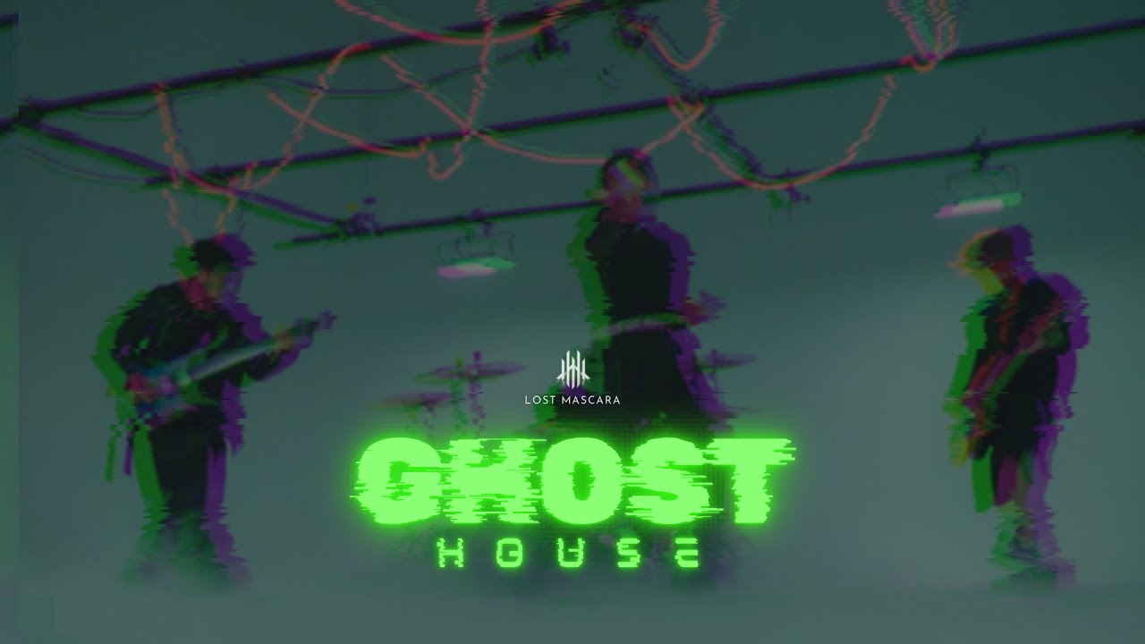 LOST MASCARA - Ghost House (Official Music Video)