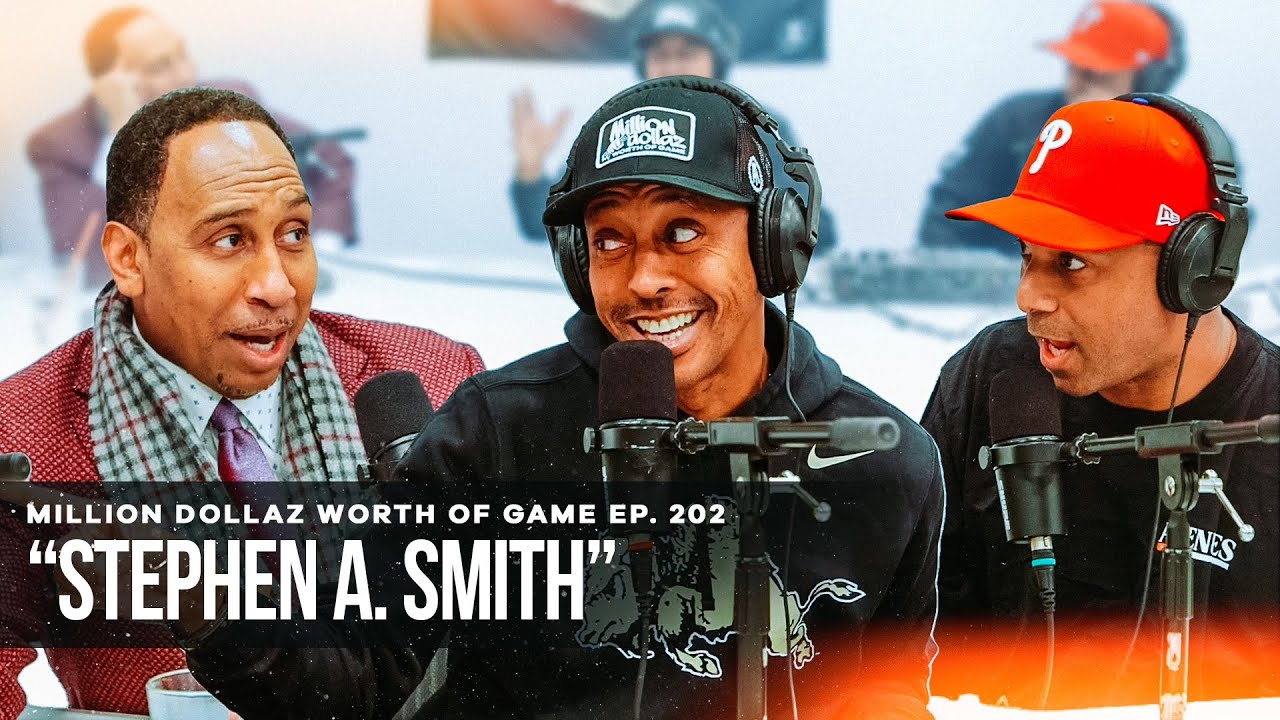 STEPHEN A. SMITH: MILLION DOLLAZ WORTH OF GAME EPISODE 202