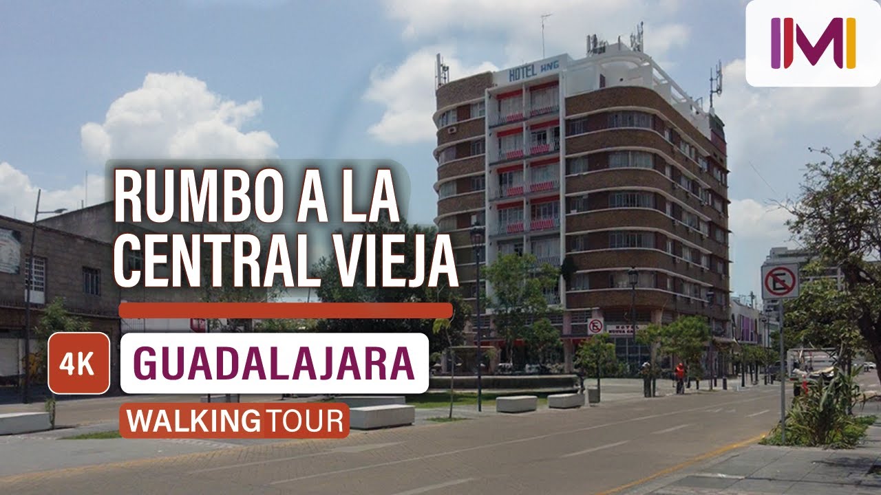 CAMINANDO RUMBO A LA CENTRAL VIEJA DE GUADALAJARA | WALKINGTOUR