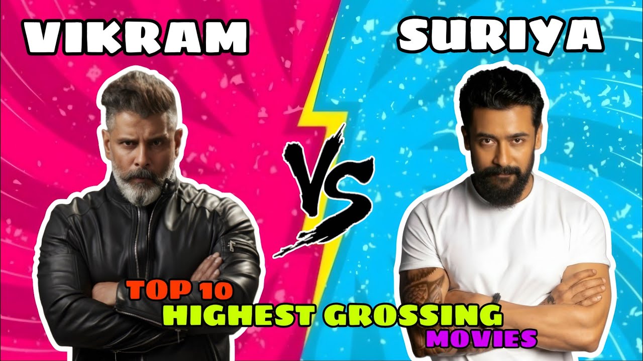 Chiyaan Vikram Vs Suriya Top 10 Highest Grossing Movies 🍿
