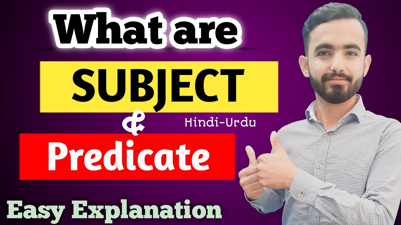 What are Subject & Predicate ? | Two parts of a sentence