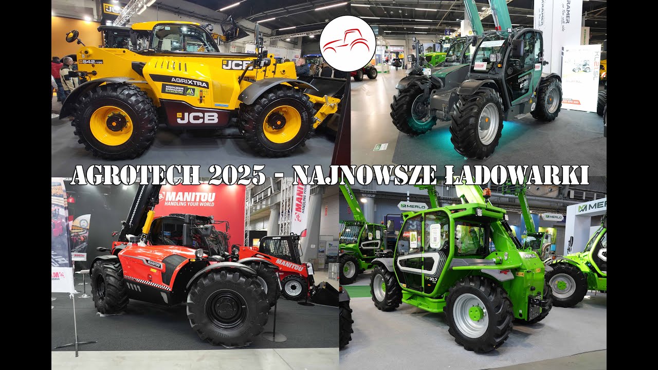 Agrotech 2025 - najnowsze ładowarki