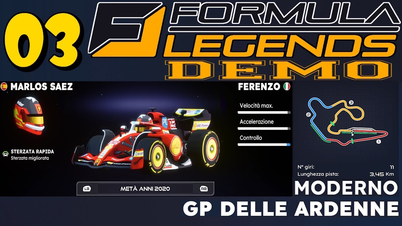 FORMULA LEGENDS (DEMO) EP.03 - META' ANNI 2020 - GP ARDENNE (MODERNO) - MARLOS SAEZ (FERENZO)