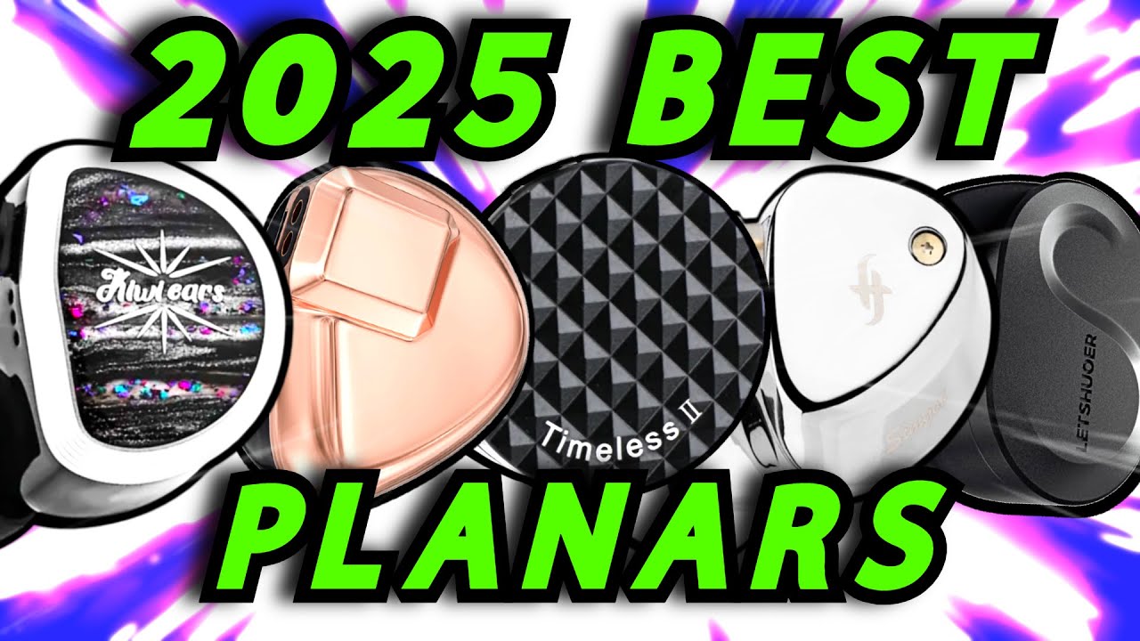 WORLD'S BEST PLANAR IEMS RANKING/GUIDE (March 2025)