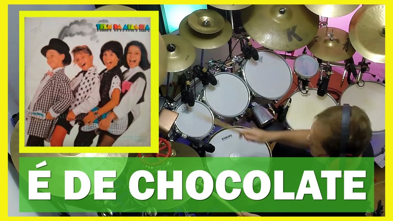 É de Chocolate (Trem da Alegria)