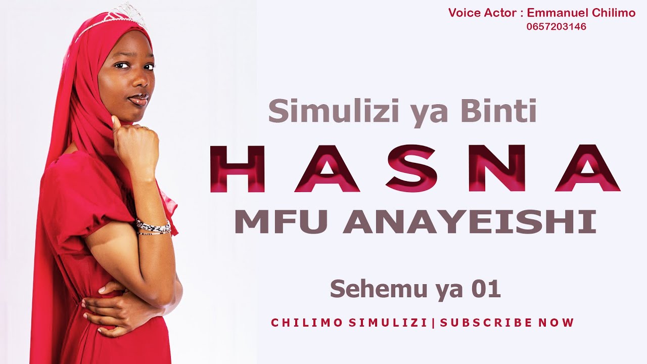 SIMULIZI YA BINTI HASNA | MFU ANAYEISHI |  - SEHEMU YA 01 | SIMULIZI YA KICHAWI
