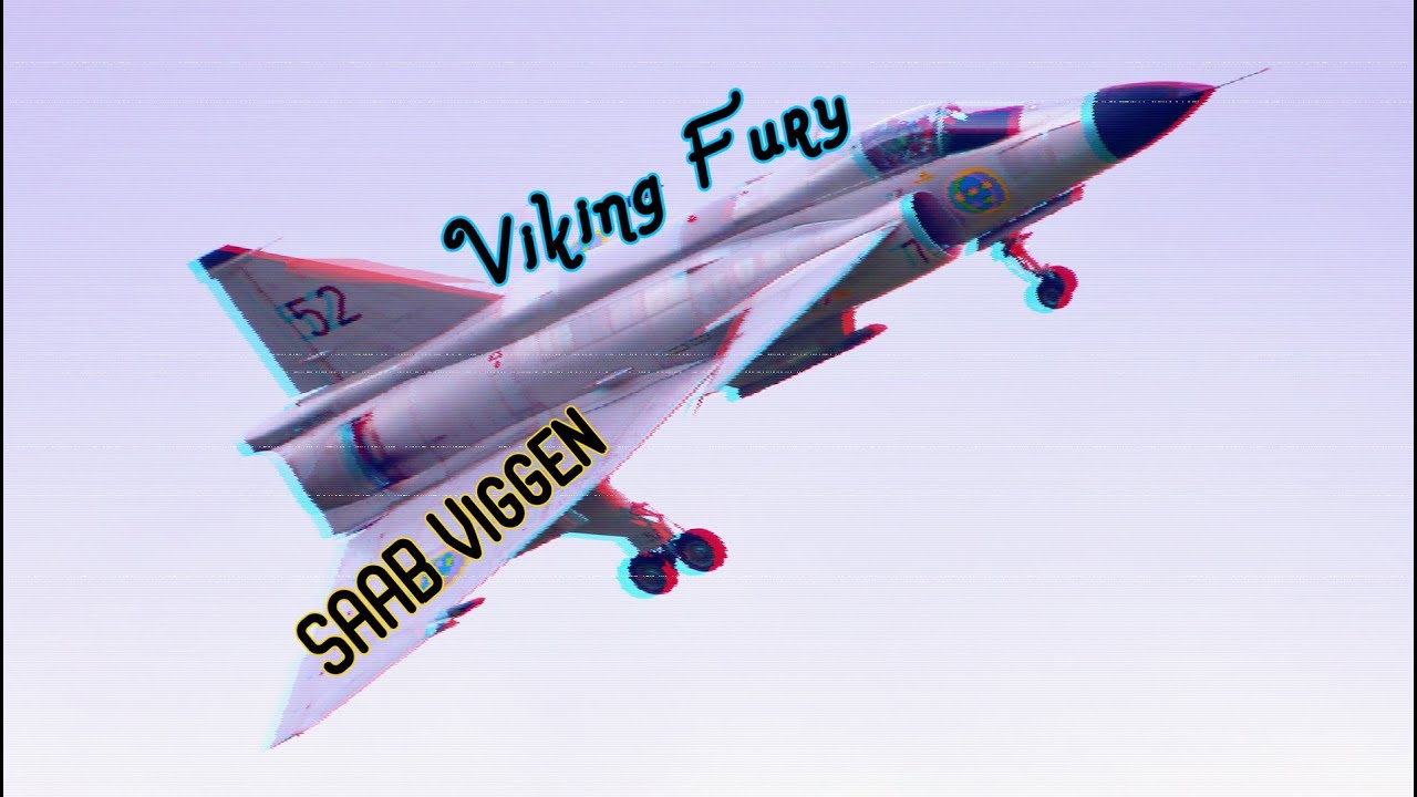 Viking Fury | SAAB Viggen