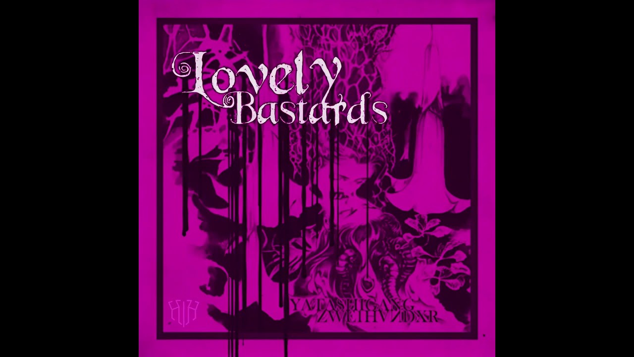 Lovely Bastards(JHUM Remix)