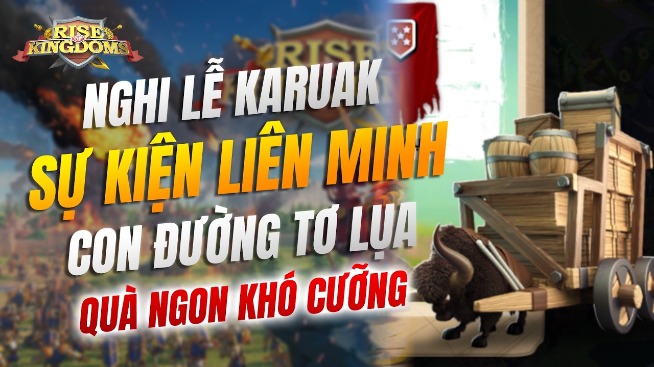 Sự kiện liên minh - Nghi lễ Karuak - Con đường tơ lựa - Quà ngon ngon