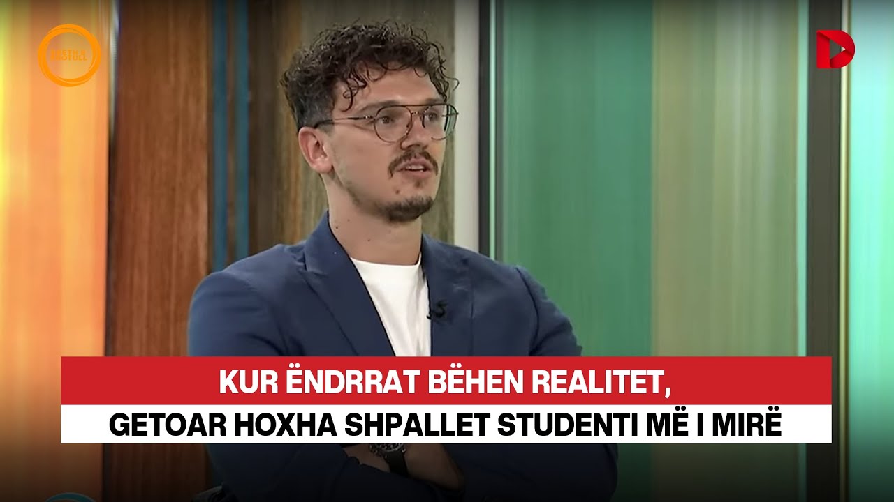 Kur ëndrrat bëhen realitet, Getoar Hoxha shpallet studenti më i mirë