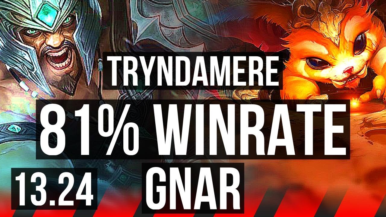 TRYNDAMERE vs GNAR (TOP) | 81% winrate, 12 solo kills | KR Diamond | 13.24