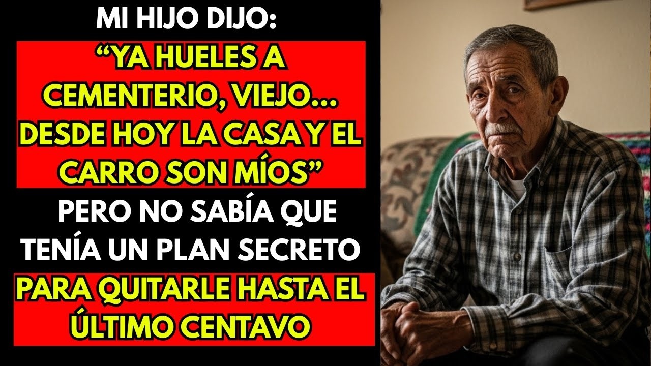 Mi Hijo Dijo   La Casa Me Pertenece Ahora     Entonces Le Quité Hasta El Último Centavo