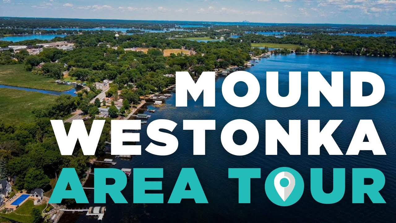 Mound Westonka Area Tour with School District | Where to Live on Lake Minnetonka