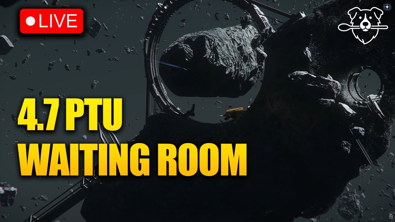 4.7 PTU Waiting Room Star Citizen - !tobii !virpil !mts