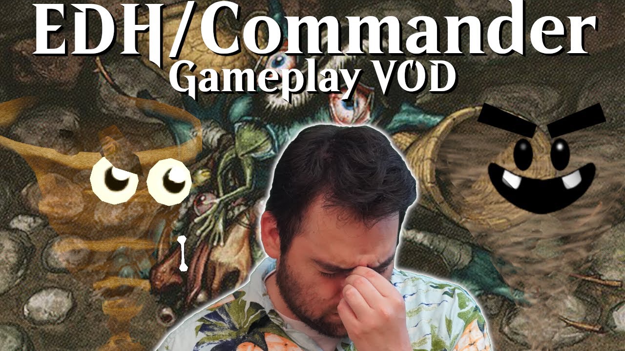 EDH | Flustered, but doing our best (VOD 12/20/25)