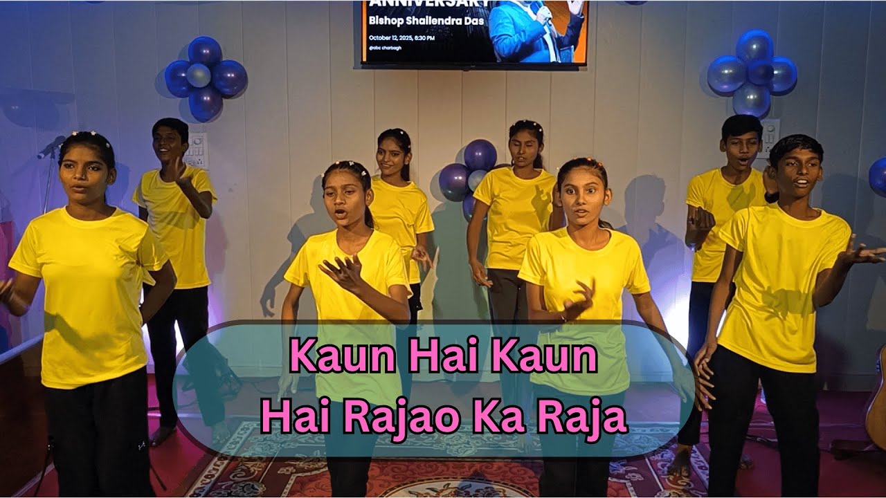 Kaun Hai Kaun Hai Rajao Ka Raja | Hindi Christian Song | Action Song | Teens   Dance |