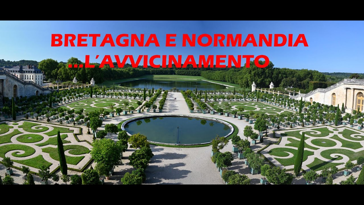 BRETAGNA NORMANDIA   L'AVVICINAMENTO