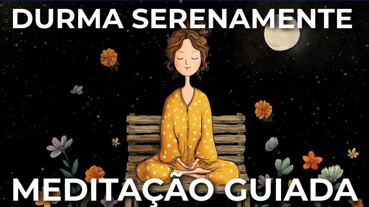 MEDITAÇÃO PARA DORMIR: UM TEMPO COM DEUS