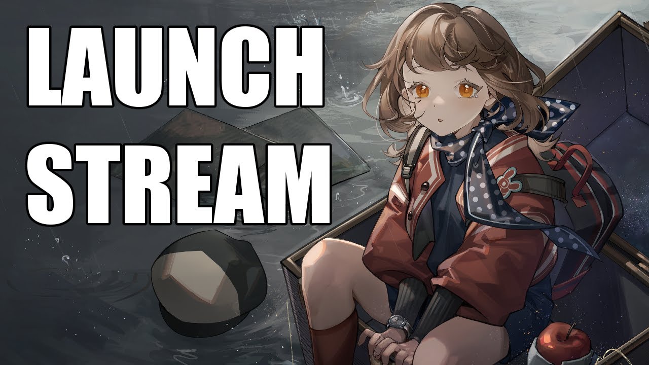【Reverse: 1999】LAUNCH STREAM + STORY