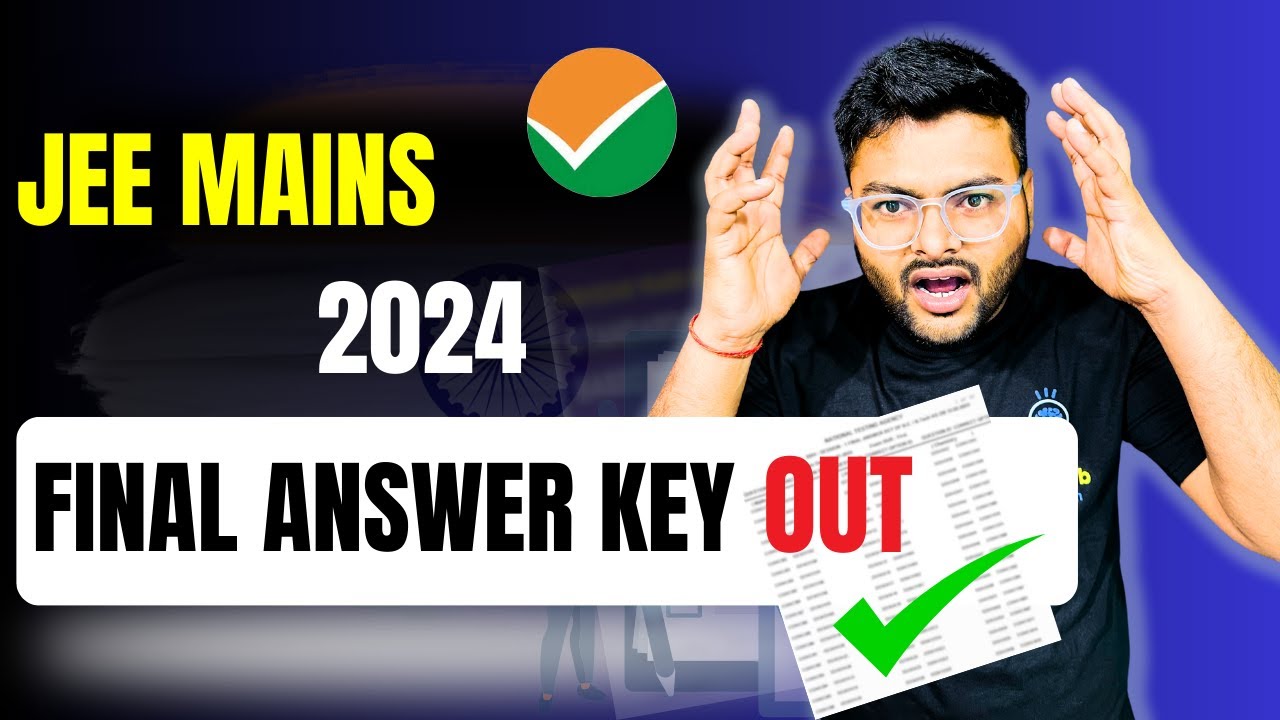 Official Update✅: JEE Main 2024 Final Answer Key & Result | JEE Mains Result 2024 #jeemain2024
