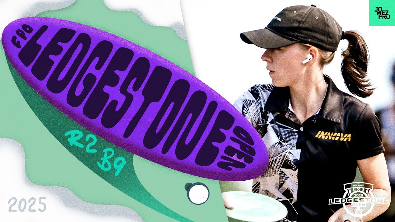2025 Discraft Ledgestone Open | FPO R2B9 | Cox, Scoggins, Mertsch, Weatherman | Jomez Disc Golf