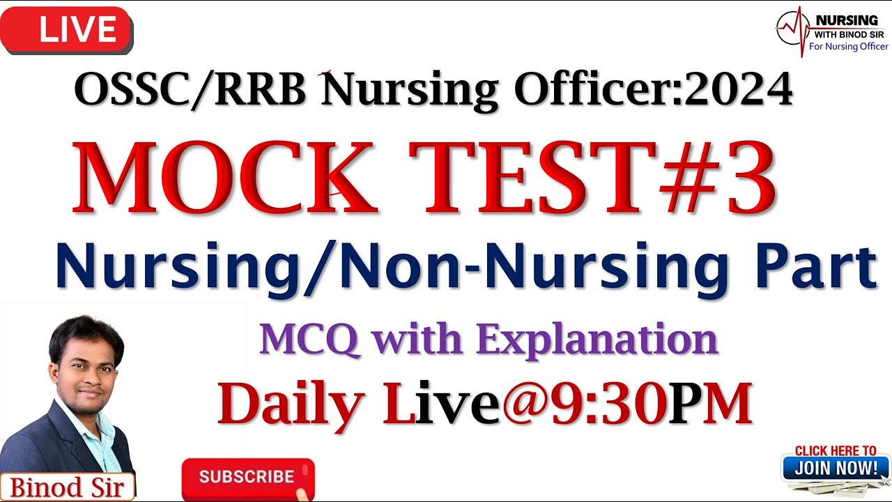 OSSC/RRB Staff Nurse II MCQ with Explanation II Mock Test#3