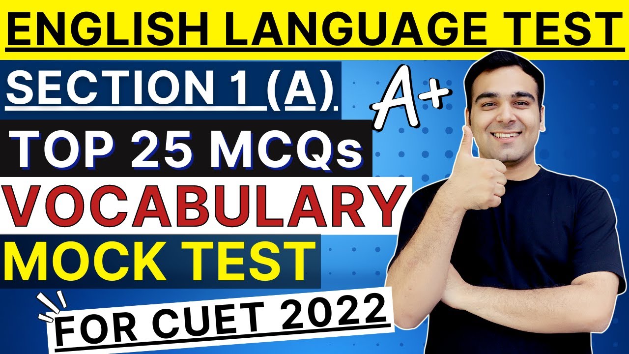 CUET English Language Test🔥 | Section 1 (A) | Top 25 MCQs - Mock Test