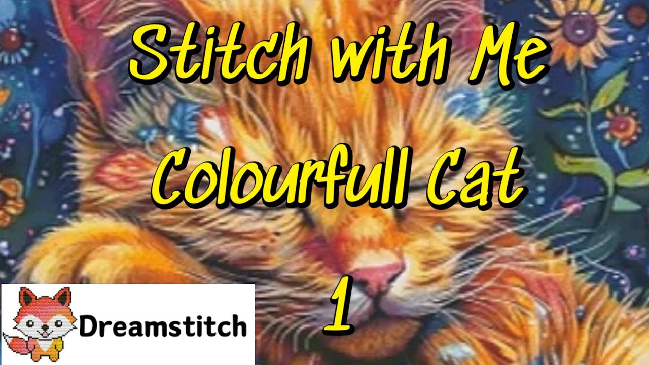 Colourfull Cat 1 #dreamstitch  #flosstube  #pointdecroix #unboxing #embroidery  #stampedcrossstitch