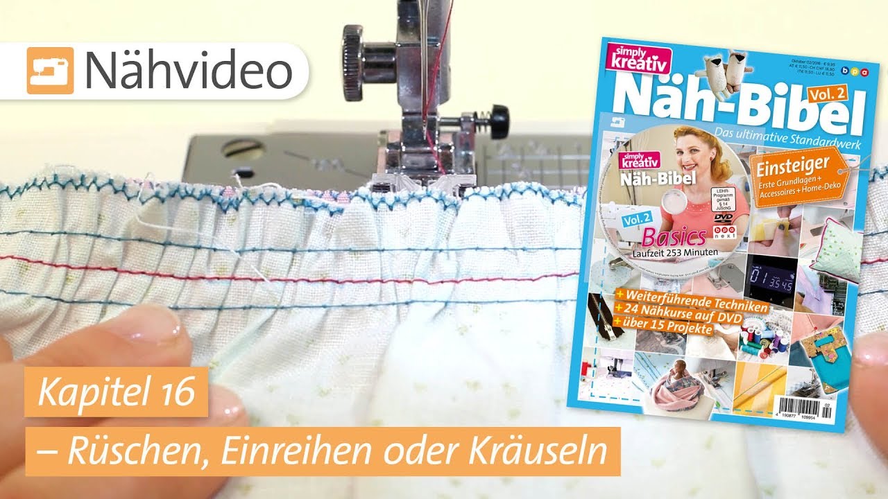 N&auml;hvideo: R&uuml;schen, Einreihen oder Kr&auml;useln &ndash; Kapitel 16 (N&auml;h-Bibel Vol. 2)