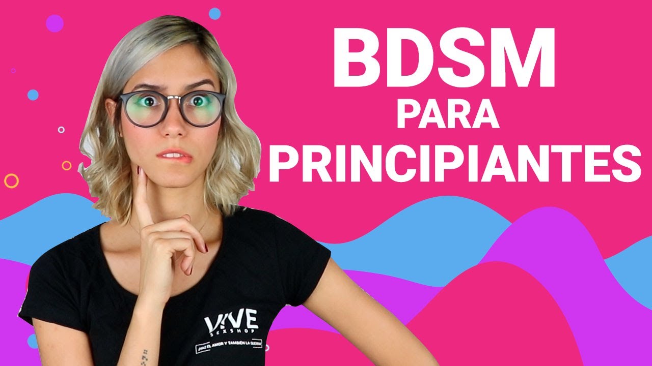 &iquest;Como practicar BDSM? 💣Conoce los PASOS A SEGUIR para principiantes