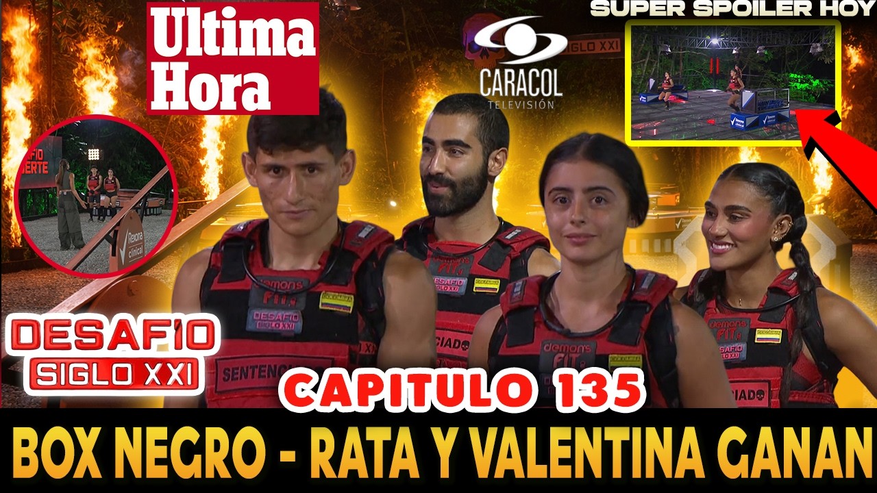 AVANCE CAPITULO 135 Desafio Del Siglo XXI / Desafio The Box 2025 / SPOILER 🔥 capitulo 135 completo