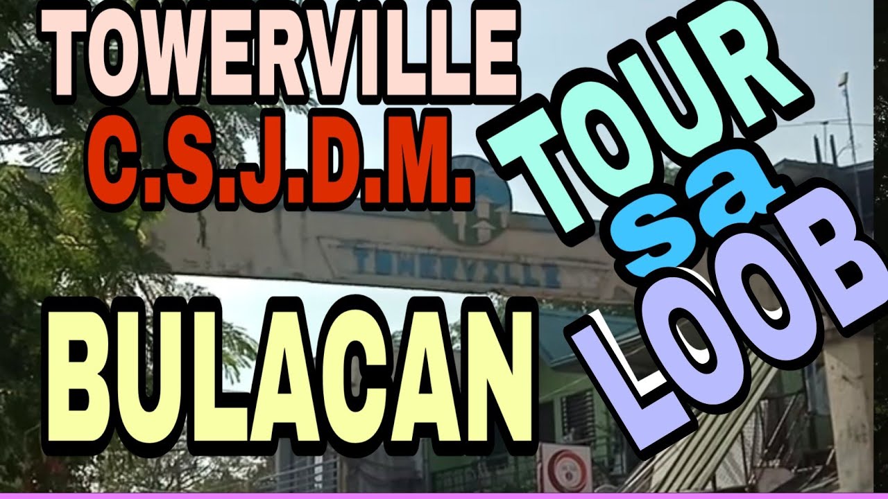 BAKIT? TOWERVILLE C.S.J.D.M. BULACAN. PART TWO |. V#62