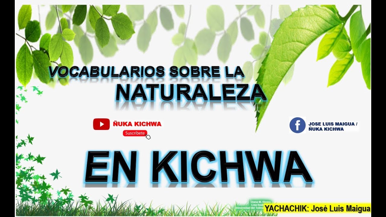 LA NATURALEZA EN KICHWA🏞 | PACHAMAMA 🌎| VOCABULARIO | ORACIONES🌳🌄