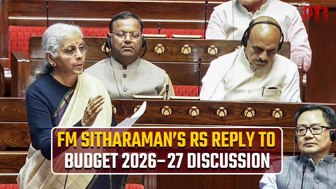 Rajya Sabha: Finance Minister  Nirmala Sitharaman replies to Budget 2026–27 discussion