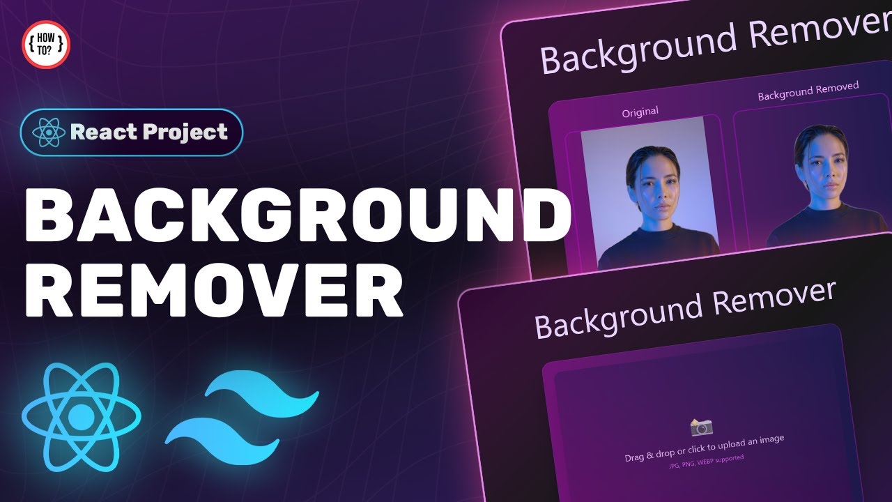 Build a Background Remover App with React and Tailwind | Full Tutorial