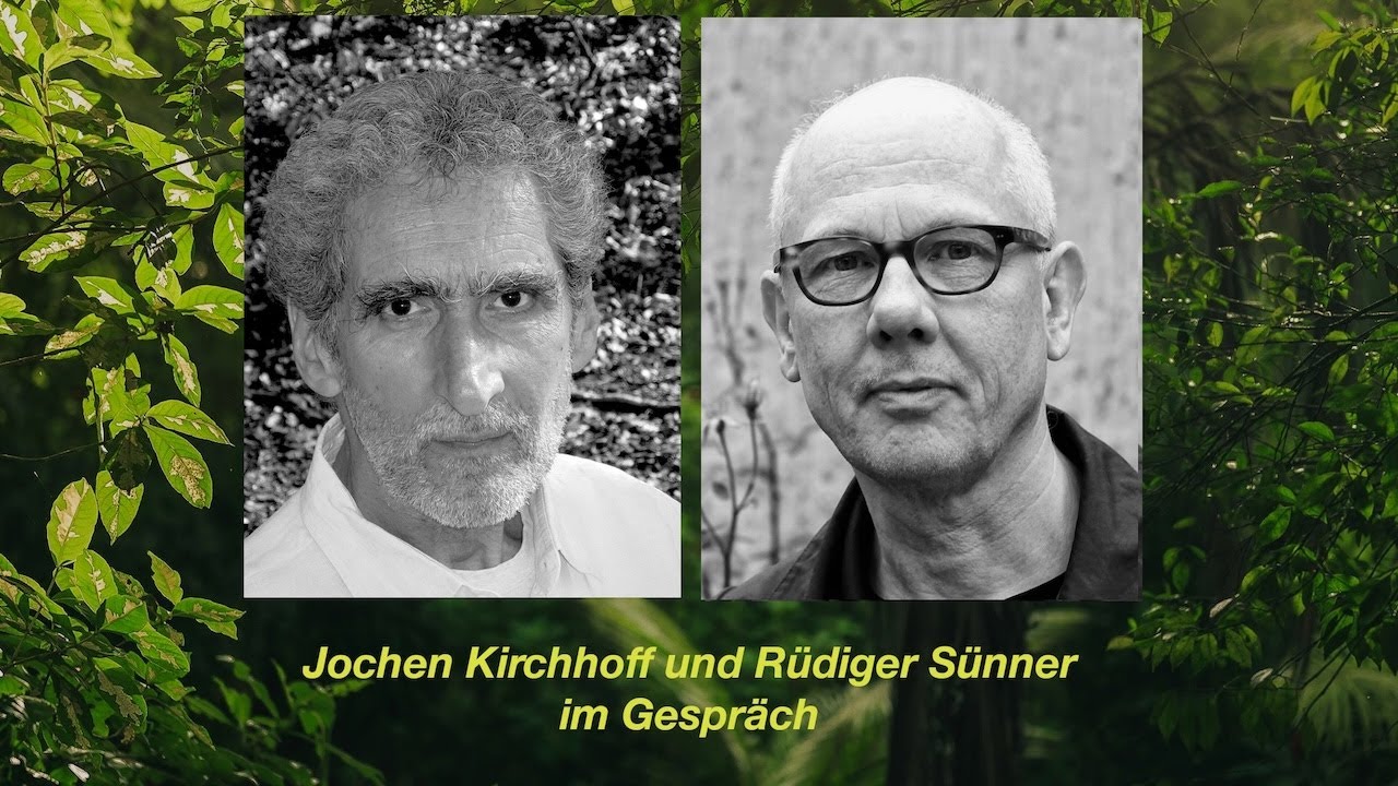 Jochen Kirchhoff in Memoriam (1944-2025): ein Gespräch mit dem Filmemacher Rüdiger Sünner