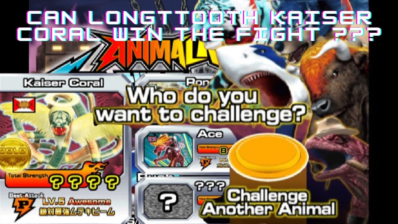 Play Animal Kaiser Evolution 5 II Strong Mode II Kaiser Coral II Can Win the Fight ??
