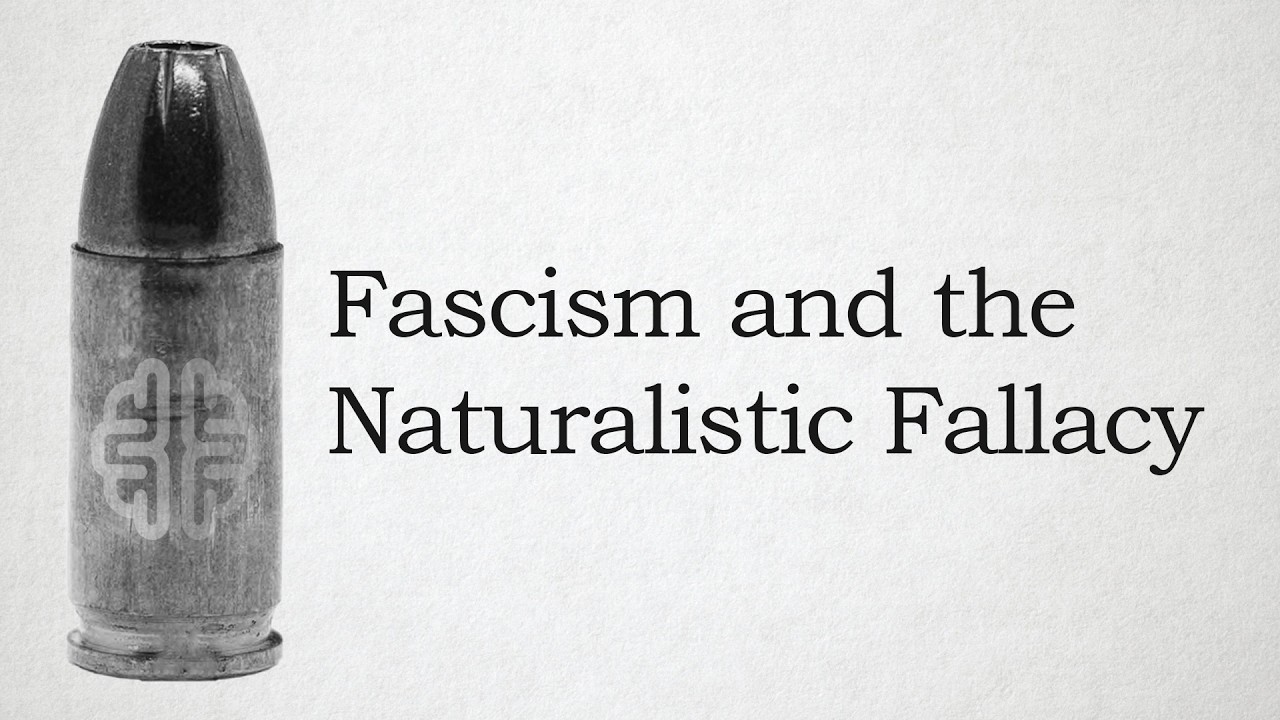 Fascism and the Naturalistic Fallacy