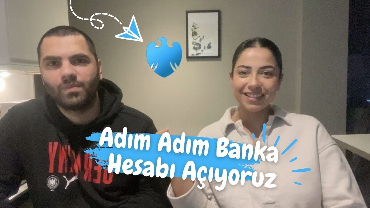 İngiltere’de Banka Hesabı Nasıl Açılır?