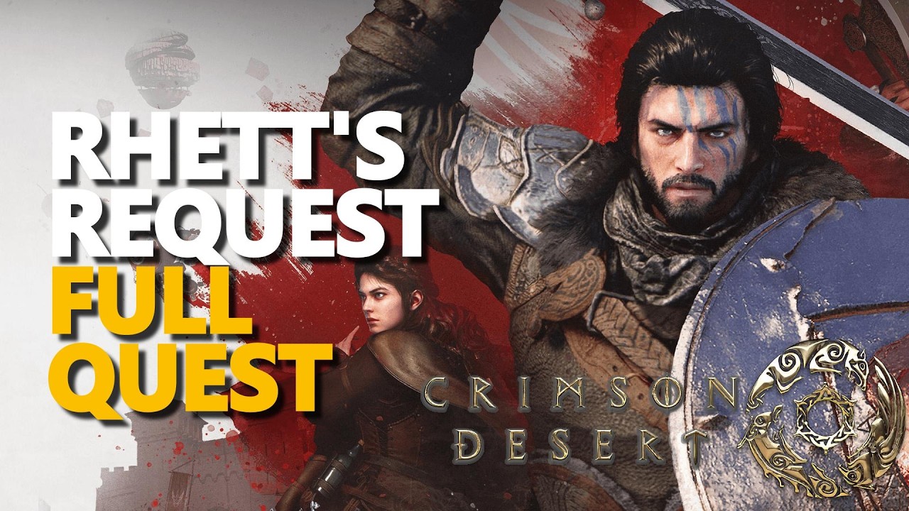 Rhett's Request FULL QUEST Crimson Desert