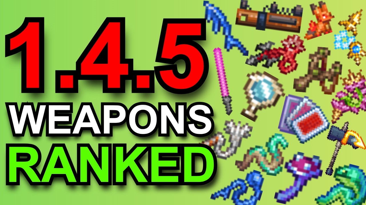 Ranking EVERY New Terraria 1.4.5 Weapon