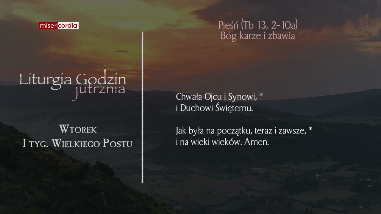 Liturgia Godzin | Jutrznia | Wtorek, I tyg. Wielkiego Postu
