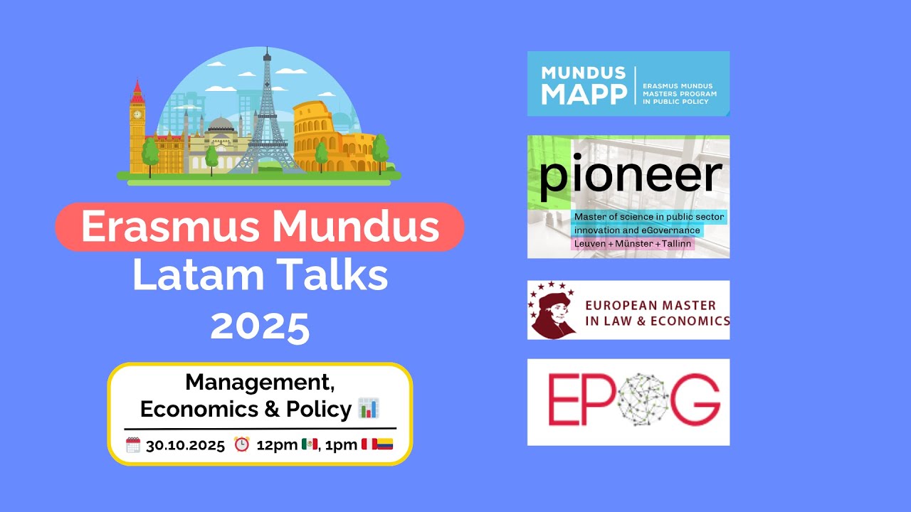 Cómo ganar becas en Gestión, Economía y Políticas Públicas - Erasmus Mundus Latam Talks