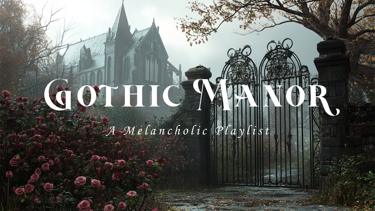 𝐓𝐡𝐞 𝐇𝐚𝐮𝐧𝐭𝐢𝐧𝐠 𝐨𝐟 𝐆𝐨𝐭𝐡𝐢𝐜 𝐌𝐚𝐧𝐨𝐫 | 𝐂𝐥𝐚𝐬𝐬𝐢𝐜𝐚𝐥 𝐌𝐮𝐬𝐢𝐜 𝐟𝐨𝐫 𝐭𝐡𝐞 𝐌𝐞𝐥𝐚𝐧𝐜𝐡𝐨𝐥𝐢𝐜 𝐌𝐢𝐧𝐝 | 𝐃𝐚𝐫𝐤 𝐀𝐜𝐚𝐝𝐞𝐦𝐢𝐚