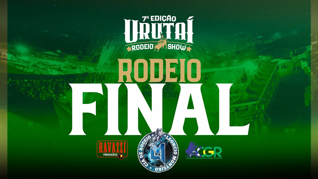 URUTAÍ RODEIO SHOW 7ª EDIÇÃO  / FINAL  / Cia de Rodeio LM - Leoncio Monteiro
