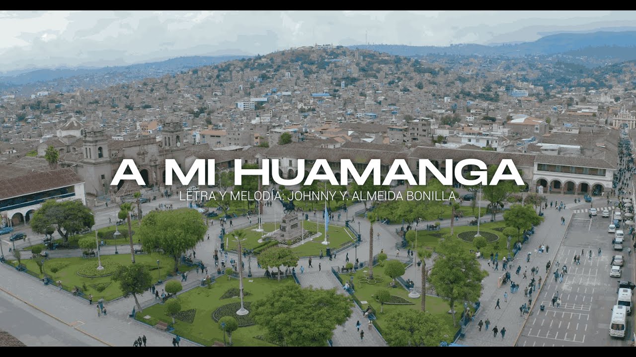 Valerie - A MI HUAMANGA / Huayno (Video Oficial)