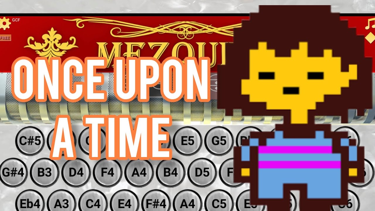 Once upon a time From Undertale - acordeon virtual Mezquite 