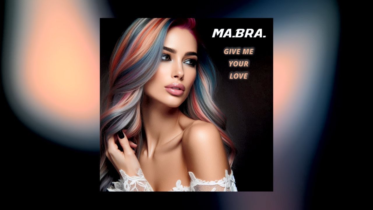 MA.BRA. - Give Me Your Love (M.B.R.G. Mix) 142 Bpm (C) Maurizio Braccagni 