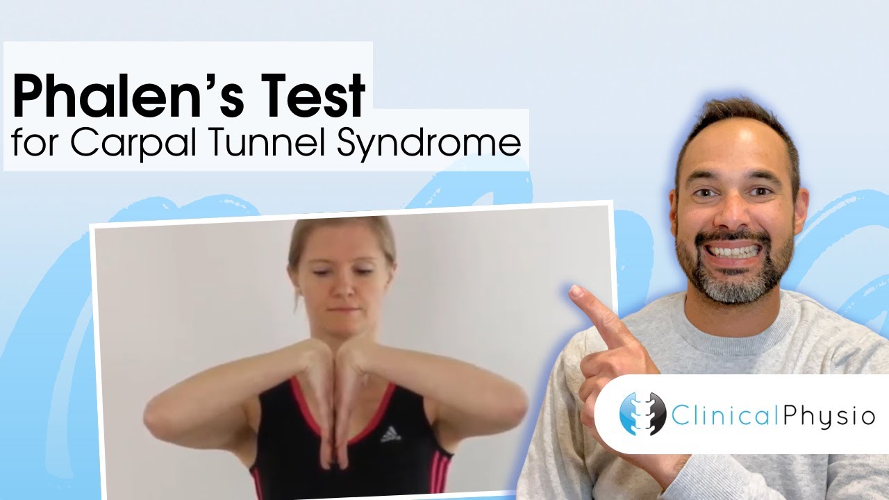 Phalens Test for Carpal Tunnel Syndrome | Clinical Physio