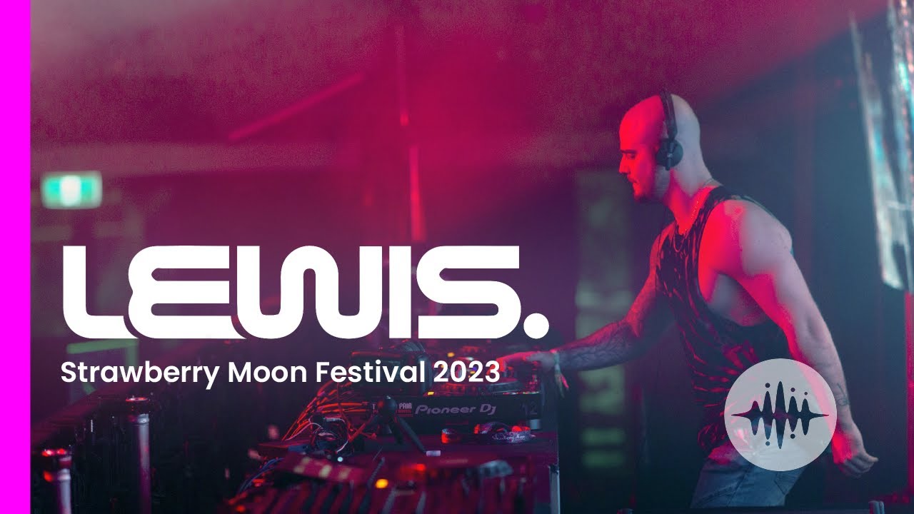 LEWIS. Live Set | Strawberry Moon Festival 2023